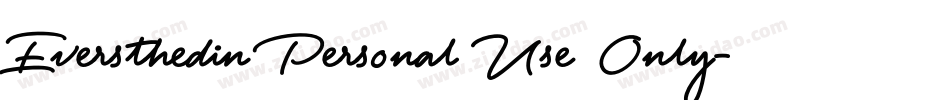 Eversthedin Personal Use Only字体转换